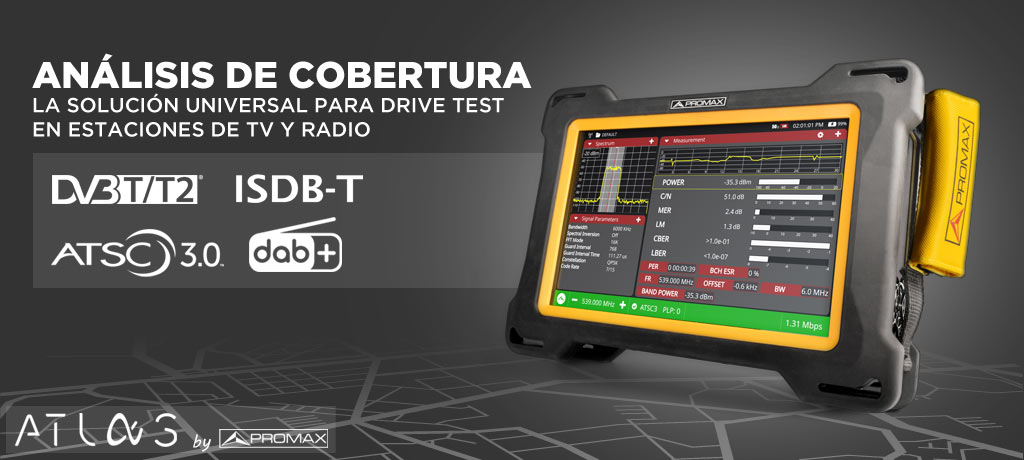 ATLAS NG: La solución universal para drive test en estaciones de TV y radio DVB-T, DVB-T2, ISDB-T, ATSC 3.0, DAB y DAB+