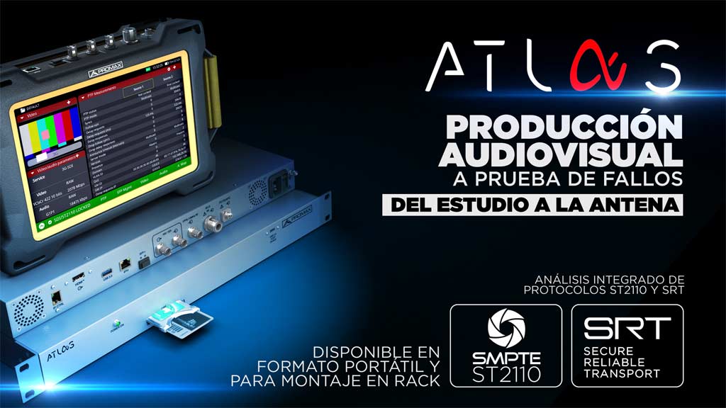 El ATLAS NG es la solución universal de PROMAX para analizar señales broadcast, con soporte para los protocolos ST2110