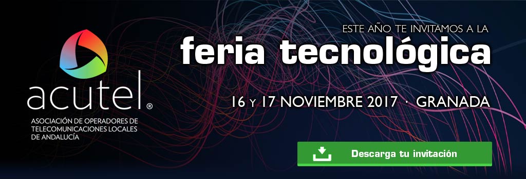 Este año te invitamos a la feria tecnológica de ACUTEL en Granada (16 y 17 de Noviembre).