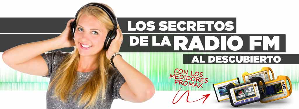 Descubre los secretos de la radio FM con el analizador PROMAX