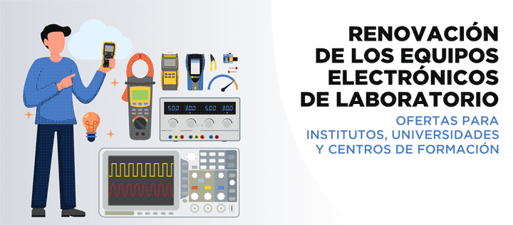 Ofertas para renovación de equipos electrónicos de laboratorio en institutos, universidades y centros de formación