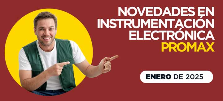 Novedades instrumentación electrónica PROMAX (Enero 2025)